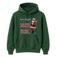Funny I Don't Believe In You Either Christmas Unisex Hoodie