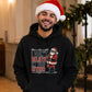 Funny I Don't Believe In You Either Christmas Unisex Hoodie