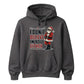 Funny I Don't Believe In You Either Christmas Unisex Hoodie