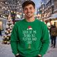 Funny Look At Me Being All Festive Christmas Unisex Sweatshirt