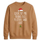 Funny Look At Me Being All Festive Christmas Unisex Sweatshirt