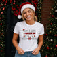 Funny Now I Have A Machine Gun Christmas Ladies T-Shirt