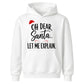 Funny Oh Dear Santa Let Me Explain Christmas Kids Hoodie