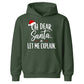 Funny Oh Dear Santa Let Me Explain Christmas Kids Hoodie