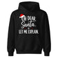 Funny Oh Dear Santa Let Me Explain Christmas Kids Hoodie