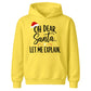 Funny Oh Dear Santa Let Me Explain Christmas Kids Hoodie