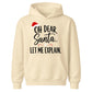 Funny Oh Dear Santa Let Me Explain Christmas Kids Hoodie