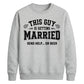 Funny Send Beer Groom Unisex Sweatshirt