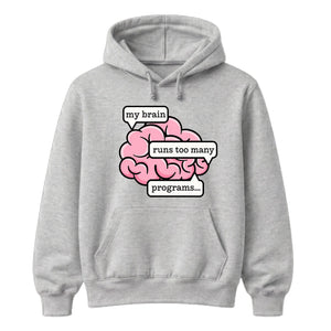 Geeky Tech Brain Computer Slogan Graphic Unisex Hoodie