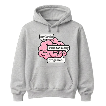 Geeky Tech Brain Computer Slogan Graphic Unisex Hoodie