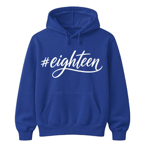 18th Birthday Unisex Hoodie #Eighteen