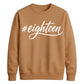 Hashtag Eighteen Graphic 18th Birthday Unisex Sweatshirt
