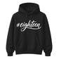 18th Birthday Unisex Hoodie #Eighteen