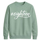 Hashtag Eighteen Graphic 18th Birthday Unisex Sweatshirt