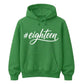 18th Birthday Unisex Hoodie #Eighteen