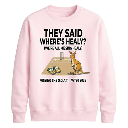 Healy Missing The GOAT Women Cricket Sweatshirt - T20 Womens World Cup Sweatshirt Australia