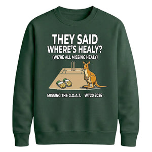 Healy Missing The GOAT Women Cricket Sweatshirt - T20 Womens World Cup Sweatshirt Australia