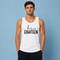 Hi Eighteen Slogan 18th Birthday Men Tank Top