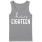 Hi Eighteen Slogan 18th Birthday Men Tank Top
