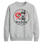 Him and His Heart Love Groom Unisex Sweatshirt