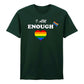 I Am Enough Bold Pride Heart Statement Unisex T-Shirt Pride Day LGBTQ