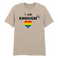 I Am Enough Bold Pride Heart Statement Unisex T-Shirt Pride Day LGBTQ