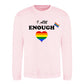 I Am Enough Rainbow Heart Pride Month Unisex Sweatshirt