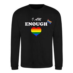 I Am Enough Rainbow Heart Pride Month Unisex Sweatshirt
