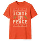 I Come In Peace Festive Graphic Christmas Unisex T-Shirt
