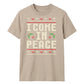 I Come In Peace Festive Graphic Christmas Unisex T-Shirt