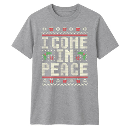 I Come In Peace Festive Graphic Christmas Unisex T-Shirt