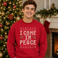I Come In Peace Graphic Christmas Unisex Sweatshirt