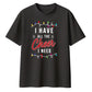 I Have All The Cheer I Need Christmas Oversized T-Shirt