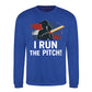 I Run The Pitch Women Cricket Printed Unisex Sweatshirt - T20 Womens World Cup