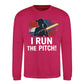 I Run The Pitch Women Cricket Printed Unisex Sweatshirt - T20 Womens World Cup