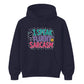 I Speak Fluent Sarcasm Funny Slogan Unisex Hoodie
