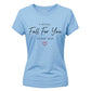 I Still Fall For You For Him For Her Gifts Ladies Fit T-Shirt