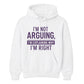 I'm Not Arguing I'm Explaining Funny Slogan Unisex Hoodie