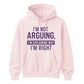 I'm Not Arguing I'm Explaining Funny Slogan Unisex Hoodie