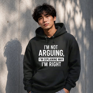 I'm Not Arguing I'm Explaining Funny Slogan Unisex Hoodie