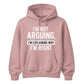 I'm Not Arguing I'm Explaining Funny Slogan Unisex Hoodie