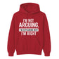 I'm Not Arguing I'm Explaining Funny Slogan Unisex Hoodie