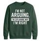 I'm Not Arguing I'm Explaining Funny Slogan Unisex Sweatshirt