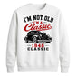 I'm Not Old I'm A Classic 1946 80th Birthday Unisex Sweatshirt