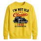 I'm Not Old I'm A Classic 1946 80th Birthday Unisex Sweatshirt