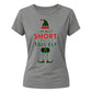 I'm Not Short I'm A Tall Elf Christmas Ladies T-Shirt