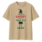 I'm Not Short I'm Just A Tall Elf Christmas Oversized T-Shirt
