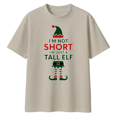 I'm Not Short I'm Just A Tall Elf Christmas Oversized T-Shirt