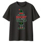 I'm Not Short I'm Just A Tall Elf Christmas Oversized T-Shirt
