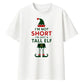I'm Not Short I'm Just A Tall Elf Christmas Oversized T-Shirt